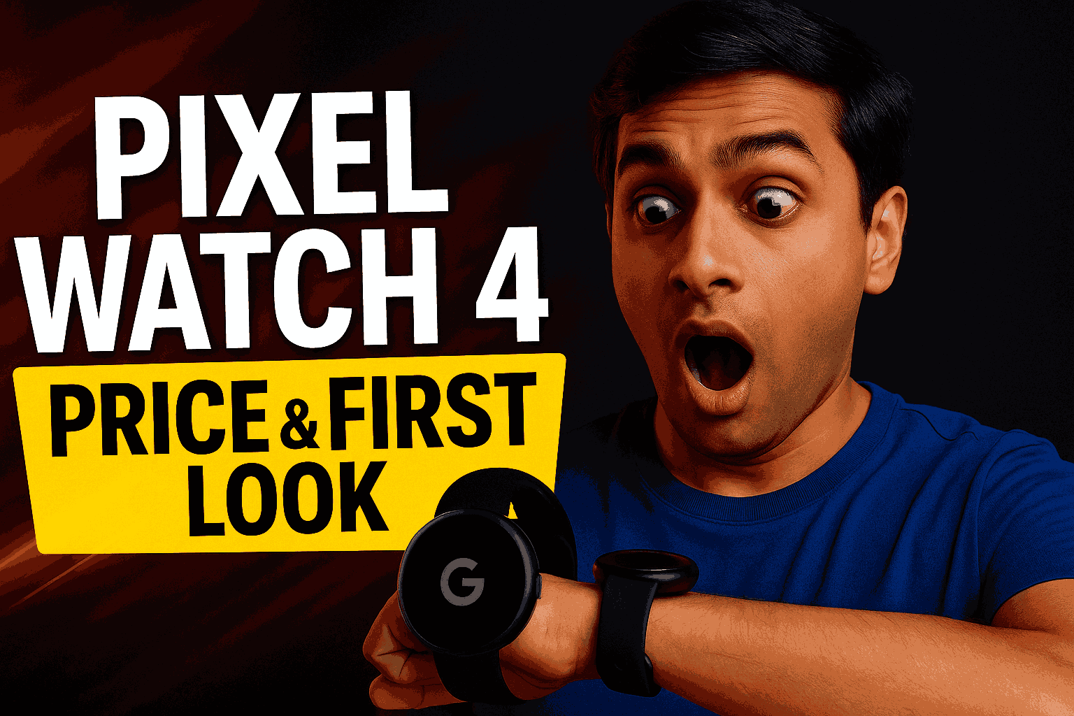 Pixel Watch 4 launch in India: Price, Specs, First Impressions & Should You Upgrade?