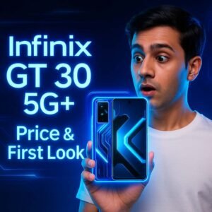 Human model holding Infinix GT 30 5G+; text reads ‘Price & First Look