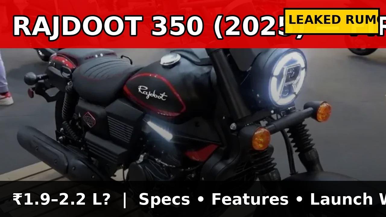 New Rajdoot 350 Price in India 2025: The Legendary Beast Makes Its Grand Comeback
